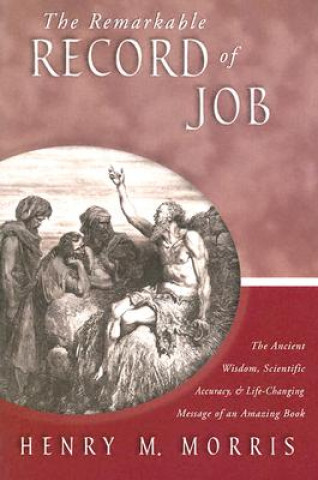 Kniha The Remarkable Record of Job Henry Morris