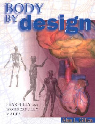 Carte Body by Design Alan L. Gillen