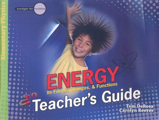 Книга Energy: Its Forms, Changes, & Functions Tom DeRosa