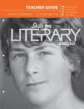 Книга Skills for Literary Analysis, Teacher James P. Stobaugh