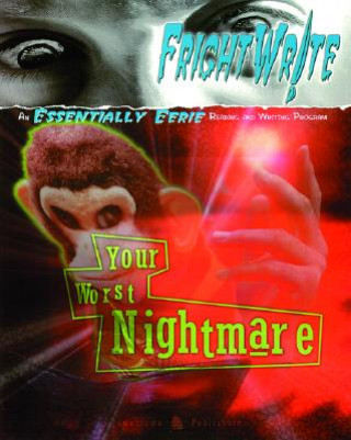 Könyv Fright Write: Your Worst Nightmare: Write Your Own Nighmarish Recording McGraw-Hill