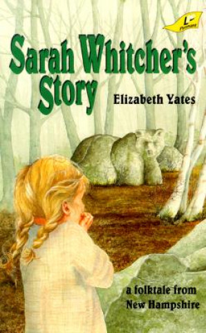 Könyv Sarah Whitcher's Story Elizabeth Yates