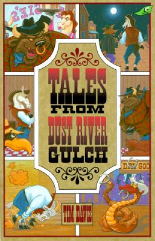 Book Tales from Dust River Gulch Tim Davis