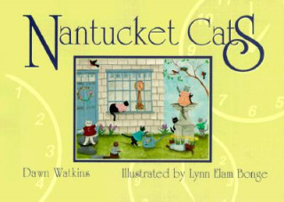 Könyv Nantucket Cats Dawn L. Watkins