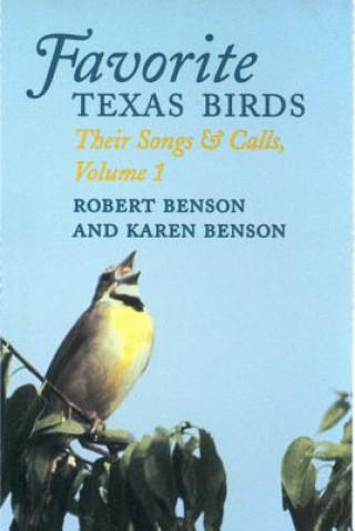 Audio Favorite Texas Birds-Tape Robert Benson