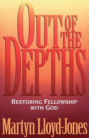 Knjiga Out of the Depths Martyn Lloyd-Jones