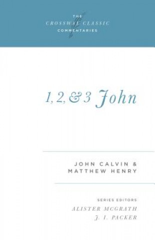 Kniha 1, 2, and 3 John John Calvin