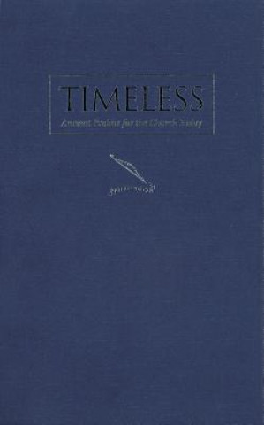 Kniha Timeless: Ancient Psalms for the Church Today: Volume One: In the Day of Distress, Psalms 1-41 R. Mark Shipp