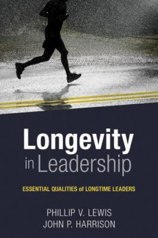 Kniha Longevity in Leadership Philip Lewis