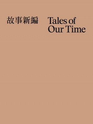 Kniha Tales of Our Time Xiaoyu Weng
