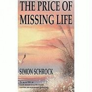 Könyv The Price of Missing Life Simon Schrock