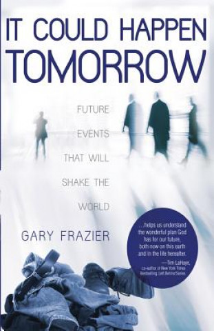 Carte It Could Happen Tomorrow Gary Frazier