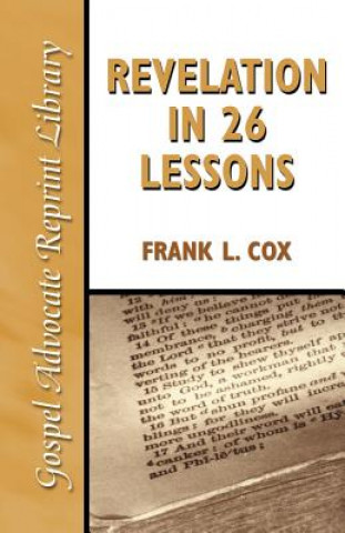 Kniha Revelation in 26 Lessons Frank L. Cox