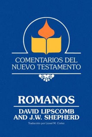 Carte Comentarios Del Nuevo Testamento - Romanos (Paper) David Lipscomb