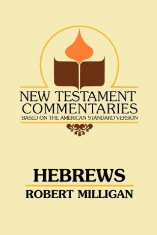 Książka Hebrews: A Commentary on the Epistle to the Hebrews B. C. Goodpasture