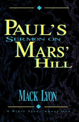 Knjiga Paul's Sermon On Mars' Hill Mack Lyon