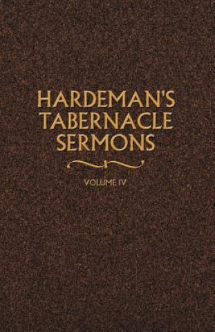 Carte Hardeman's Tabernacle Sermons Volume IV N. B. Hardeman