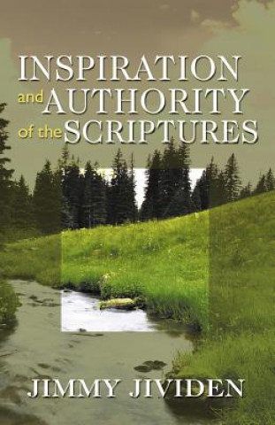 Knjiga Inspiration and Authority of the Scriptures J. Jividen