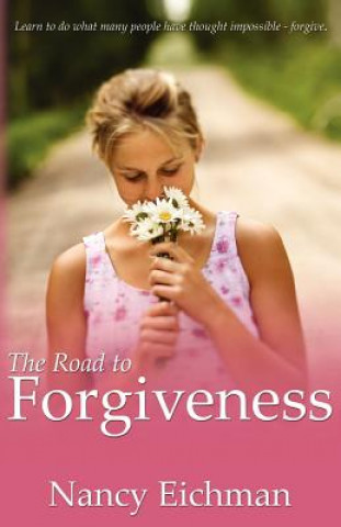 Kniha Road to Forgiveness Nancy Eichman