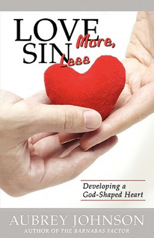 Книга Love More, Sin Less Aubrey Johnson