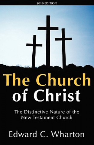 Книга Church of Christ Edward C. Wharton