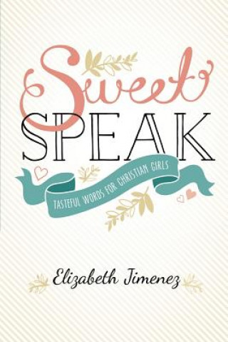 Carte Sweet Speak Elizabeth Jimenez