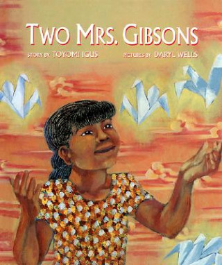 Книга Two Mrs. Gibsons Toyomi Igus