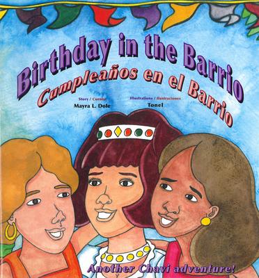 Könyv Birthday in the Barrio: Cumpleanos En El Barrio Mayra Dole