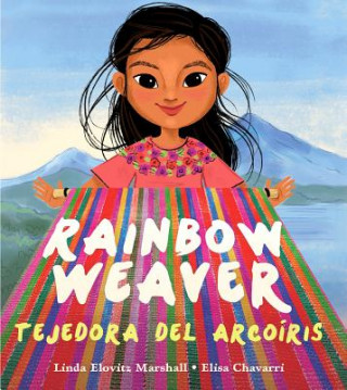 Kniha Rainbow Weaver/Tejedora del Arcoris Linda Elovitz Marshall