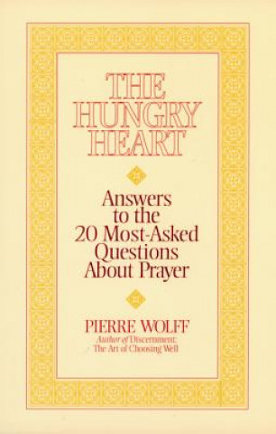 Book The Hungry Heart Pierre Wolff