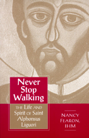 Book Never Stop Walking: Nancy Fearon