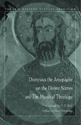 Carte Dionysius the Areopagite on the Divine Names and the Mystical Theology Dionysius the Areopagite