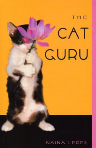 Kniha The Cat Guru Naina Lepes