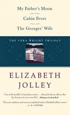 Kniha The Vera Wright Trilogy Elizabeth Jolley