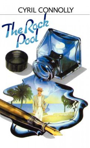 Knjiga The Rock Pool Cyril Connolly