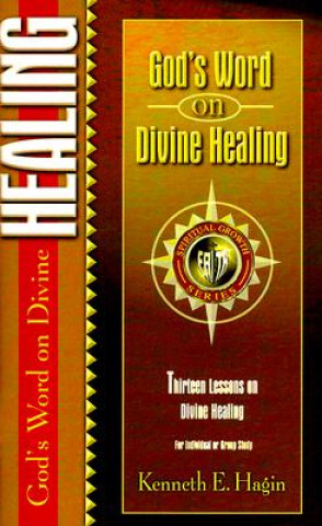 Könyv God's Word on Divine Healing Kenneth E. Hagin