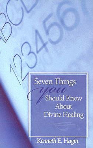 Carte Seven Things You Should Know Kenneth E. Hagin