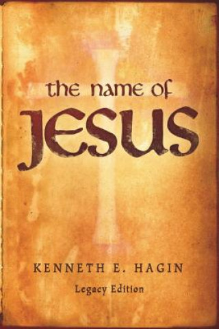 Carte The Name of Jesus Kenneth Hagin