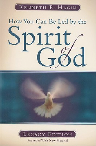 Kniha How You Can Be Led by the Spirit of God Kenneth E. Hagin