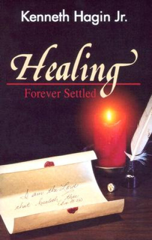 Carte Healing-Forever Settled Kenneth E. Hagin