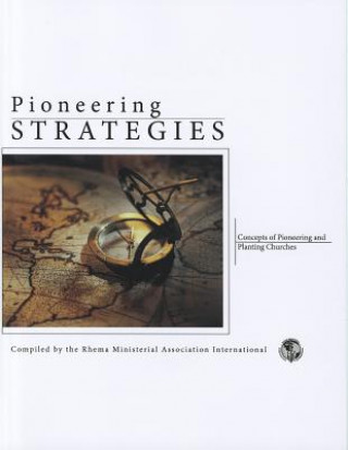 Könyv Pioneering Strategies Rhema Ministerial Association Internatio