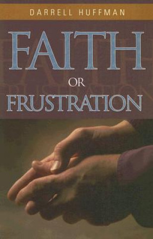 Carte Faith or Frustration Darrell Huffman