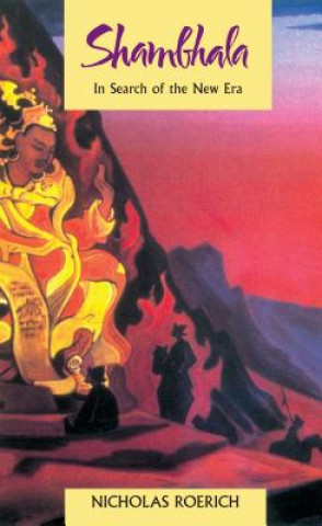 Книга Shambhala: In Search of the New Era Nicholas Roerich