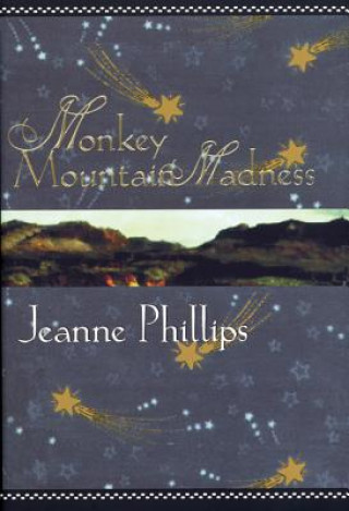 Knjiga Monkey Mountain Madness Jeanne Phillips