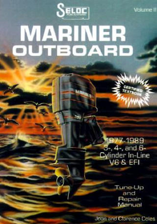 Kniha Mariner Outboards, 3, 4, & 6 Cylinders, 1977-1989 Seloc Publications