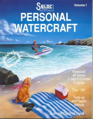 Kniha Personal Watercraft: Kawasaki 1973-91 Joan Coles