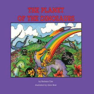 Könyv Planet of the Dinosaurs Barbara Carr