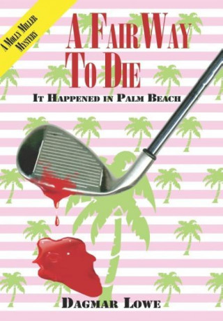 Buch A FairWay To Die Dagmar Lowe