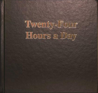 Könyv Twenty Four Hours A Day Larger Print Alan L. Roeck