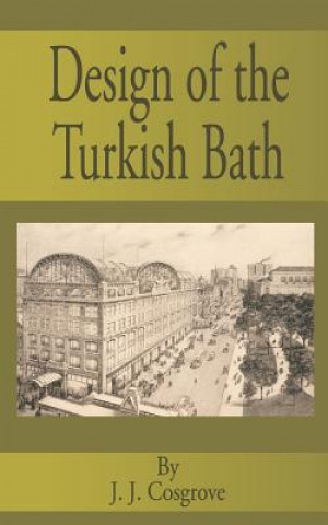 Carte Design of the Turkish Bath J. J. Cosgrove